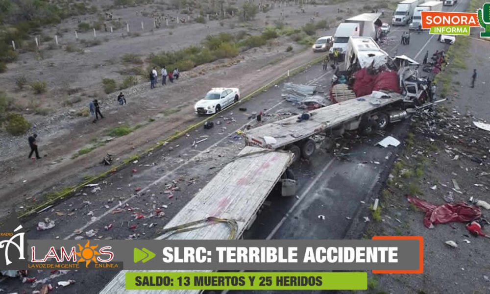 13 MUERTOS Y 25 HERIDOS; SALDO  DEL ACCIDENTE EN SONOYTA