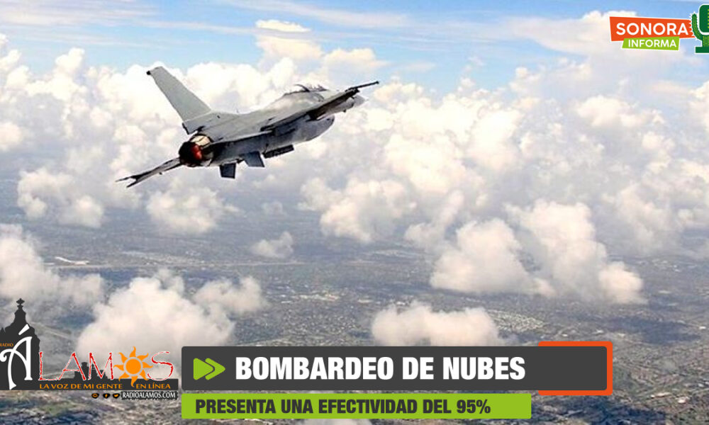 BOMBARDEO DE NUBES PRESENTA UNA EFECTIVIDAD DEL 98%